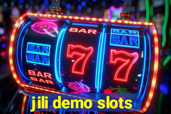 jili demo slots